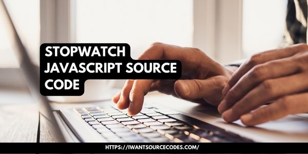 Stopwatch JavaScript Source Code